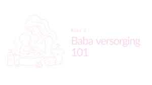 Klas 02 – Baba versorging 101